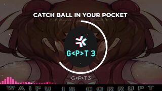 CATCH BALL IN YOUR POCKET by G-P-T 3 track 2