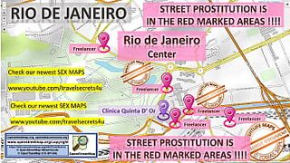 Rio de Janeiro, Brazil, Sex Map, Street Prostitution Map, Massage Parlours, Brothels, Whores, Escort, Callgirls, Blowjob, Teens, Bordell, Freelancer, Streetworker, Prostitutes